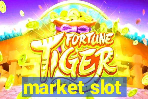 market slot