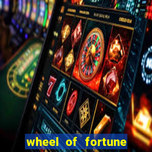 wheel of fortune slot games