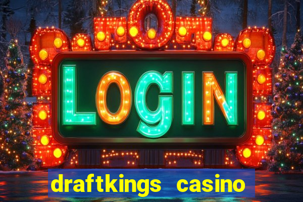 draftkings casino no deposit promo code