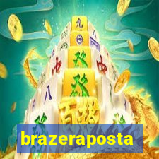 brazeraposta