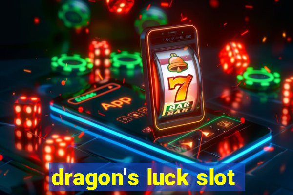 dragon's luck slot