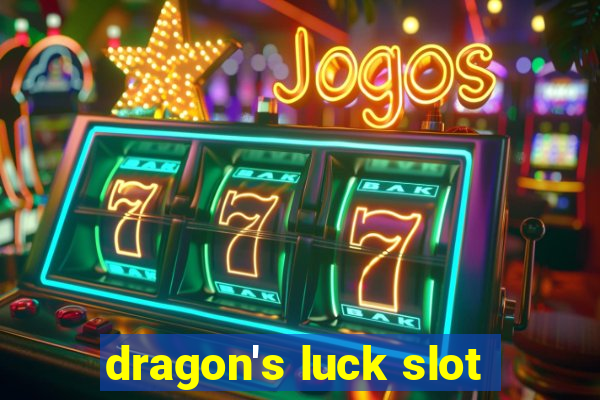 dragon's luck slot