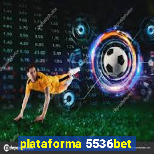 plataforma 5536bet