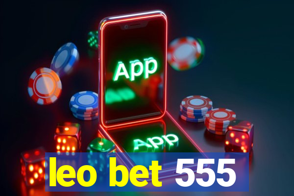 leo bet 555