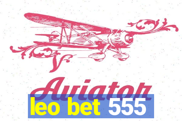 leo bet 555