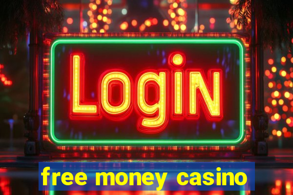 free money casino