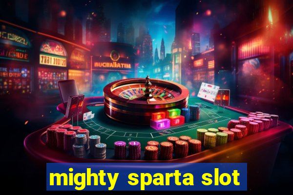 mighty sparta slot