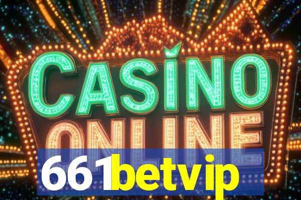 661betvip