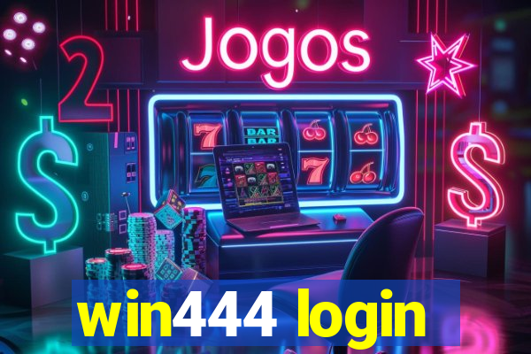 win444 login