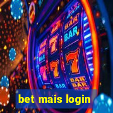 bet mais login