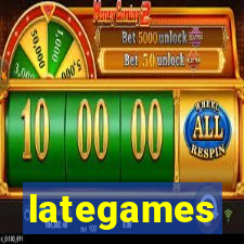 lategames