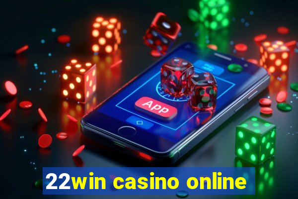 22win casino online