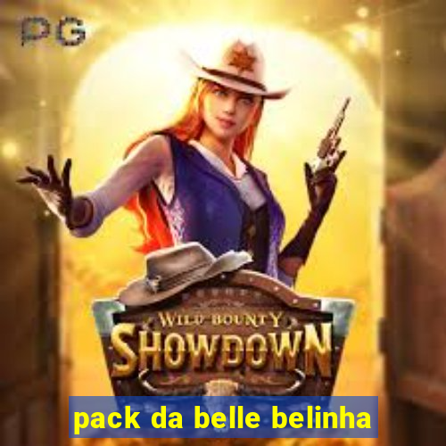 pack da belle belinha