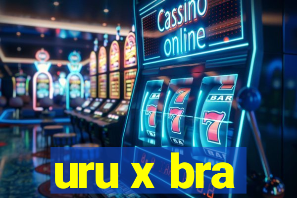 uru x bra