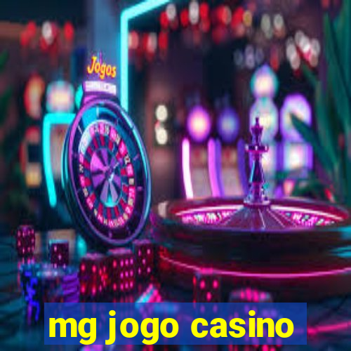 mg jogo casino