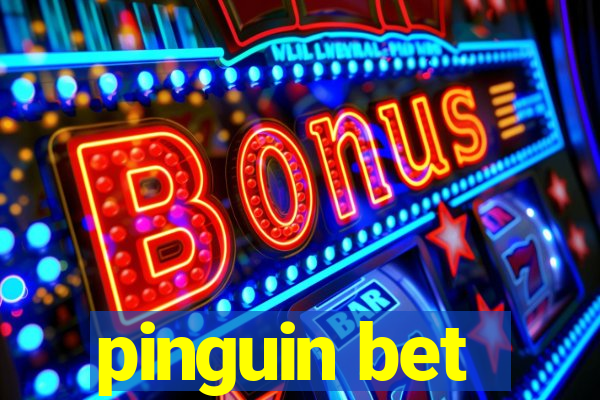 pinguin bet