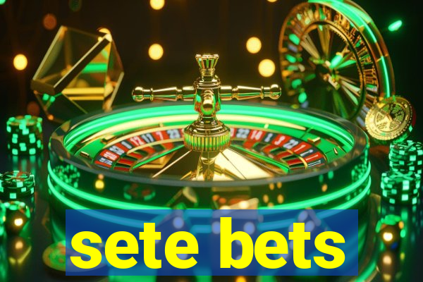 sete bets