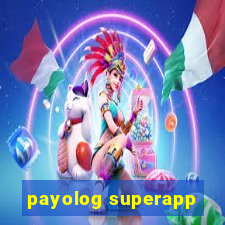 payolog superapp