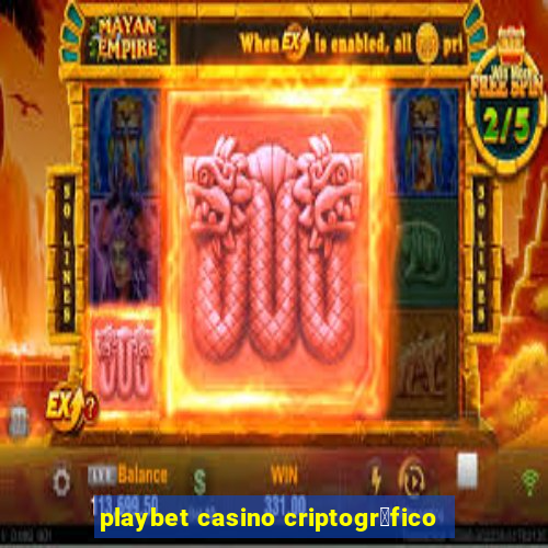 playbet casino criptogr谩fico