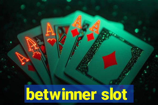 betwinner slot