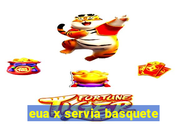 eua x servia basquete