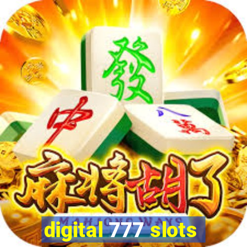 digital 777 slots