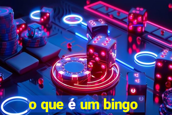 o que é um bingo