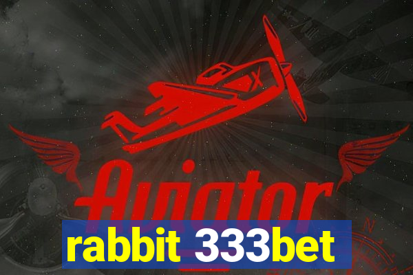 rabbit 333bet