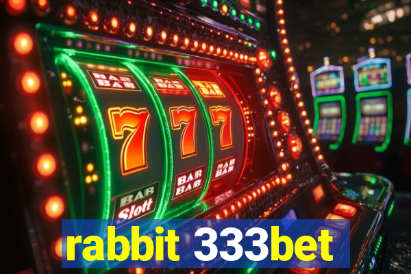 rabbit 333bet