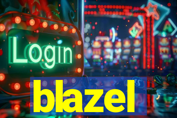 blazel