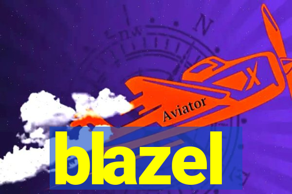 blazel