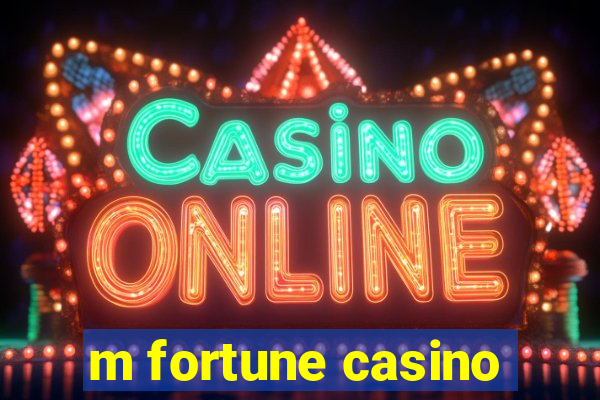 m fortune casino