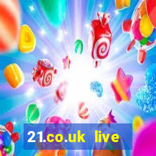 21.co.uk live casino offer