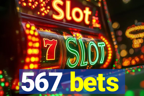 567 bets