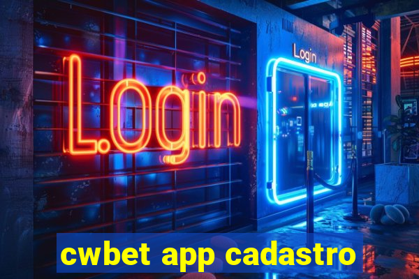 cwbet app cadastro