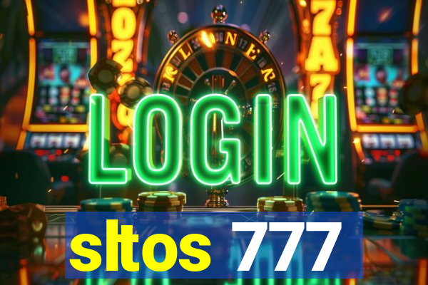 sltos 777