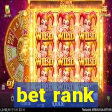 bet rank