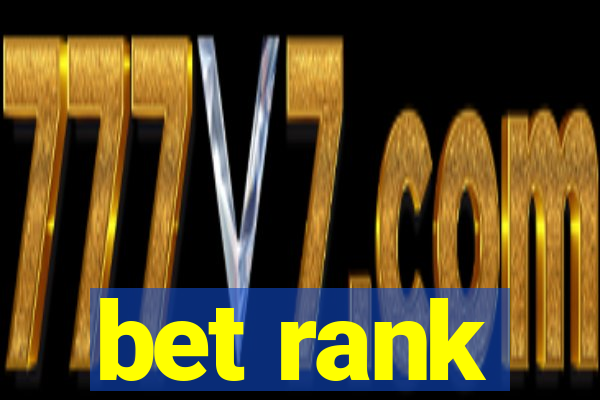 bet rank