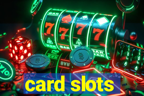 card slots