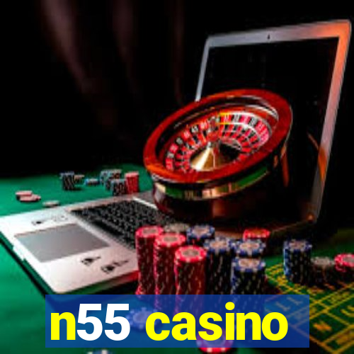 n55 casino