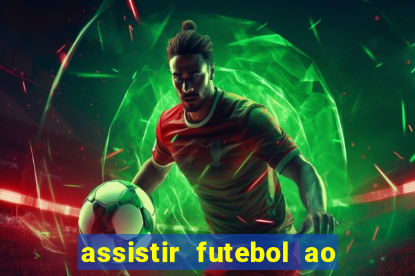 assistir futebol ao vivo gratis no sportv