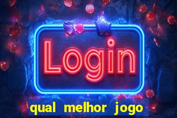 qual melhor jogo da brazino777