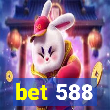 bet 588