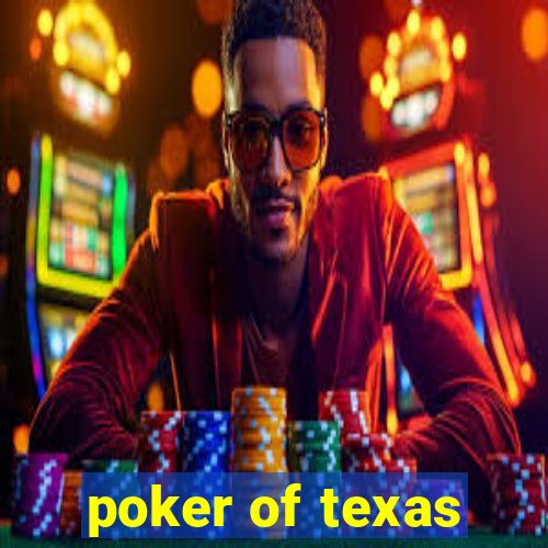 poker of texas