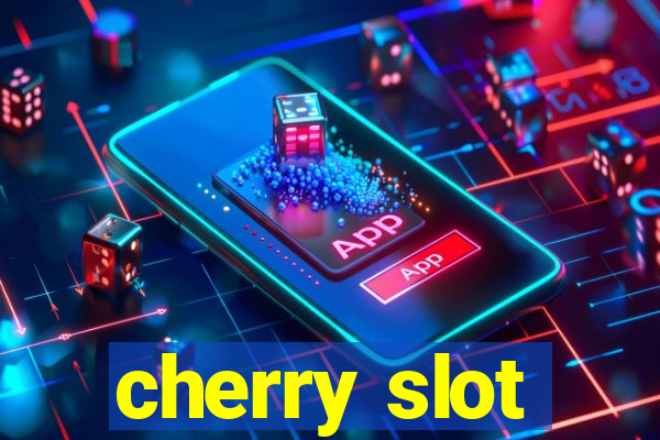 cherry slot