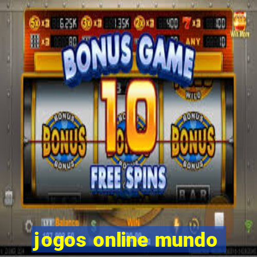 jogos online mundo