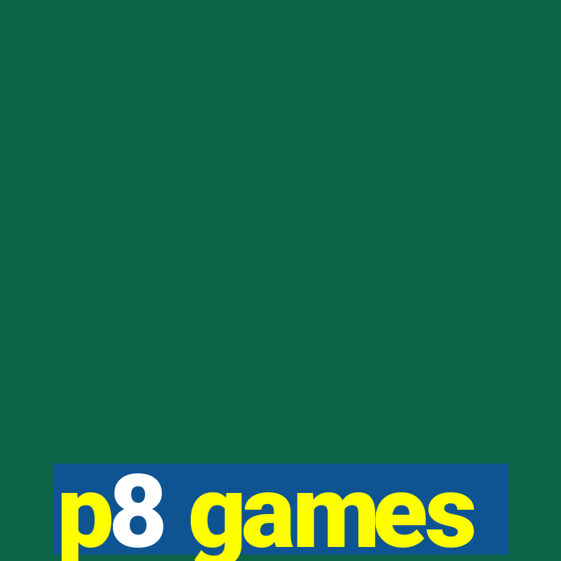 p8 games