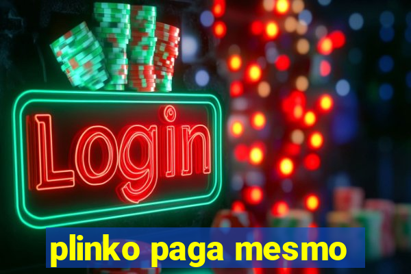 plinko paga mesmo