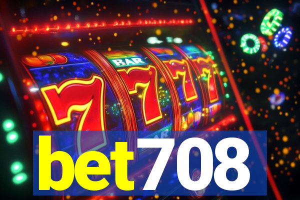 bet708