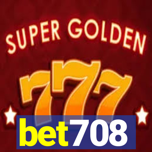 bet708